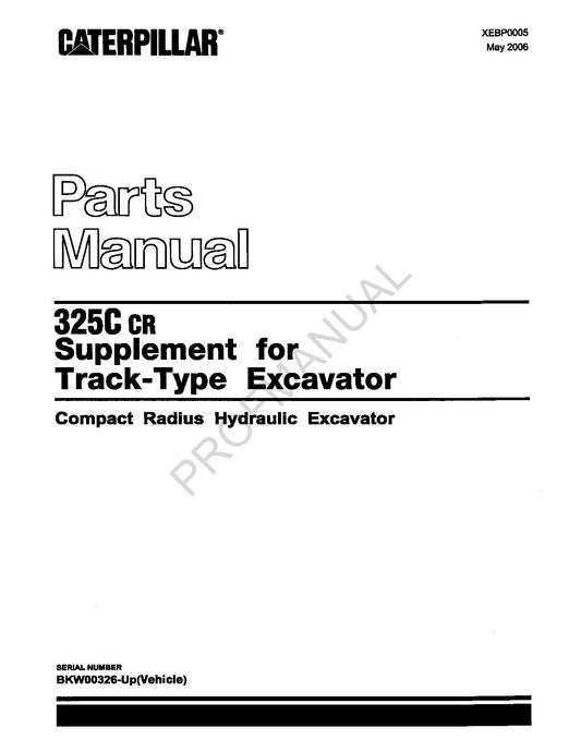 Caterpillar Cat 325C CR Track Type Excavator Supplement Parts Catalog Manual