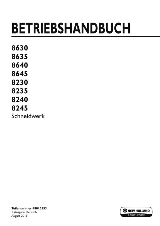 New Holland 8230 8235 8240 8245 Mähdrescher Betriebsanleitung 48010153