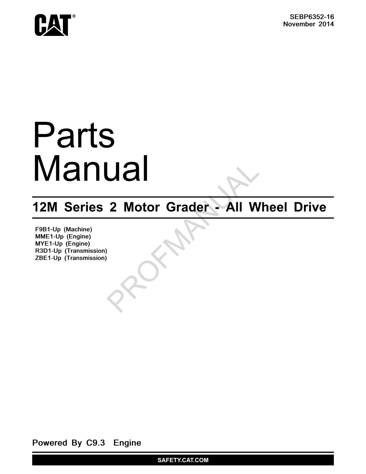 Caterpillar Cat 12M Series 2 Motor Grader Parts Catalog Manual SEBP6352