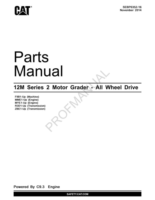 Caterpillar Cat 12M Series 2 Motor Grader Parts Catalog Manual SEBP6352