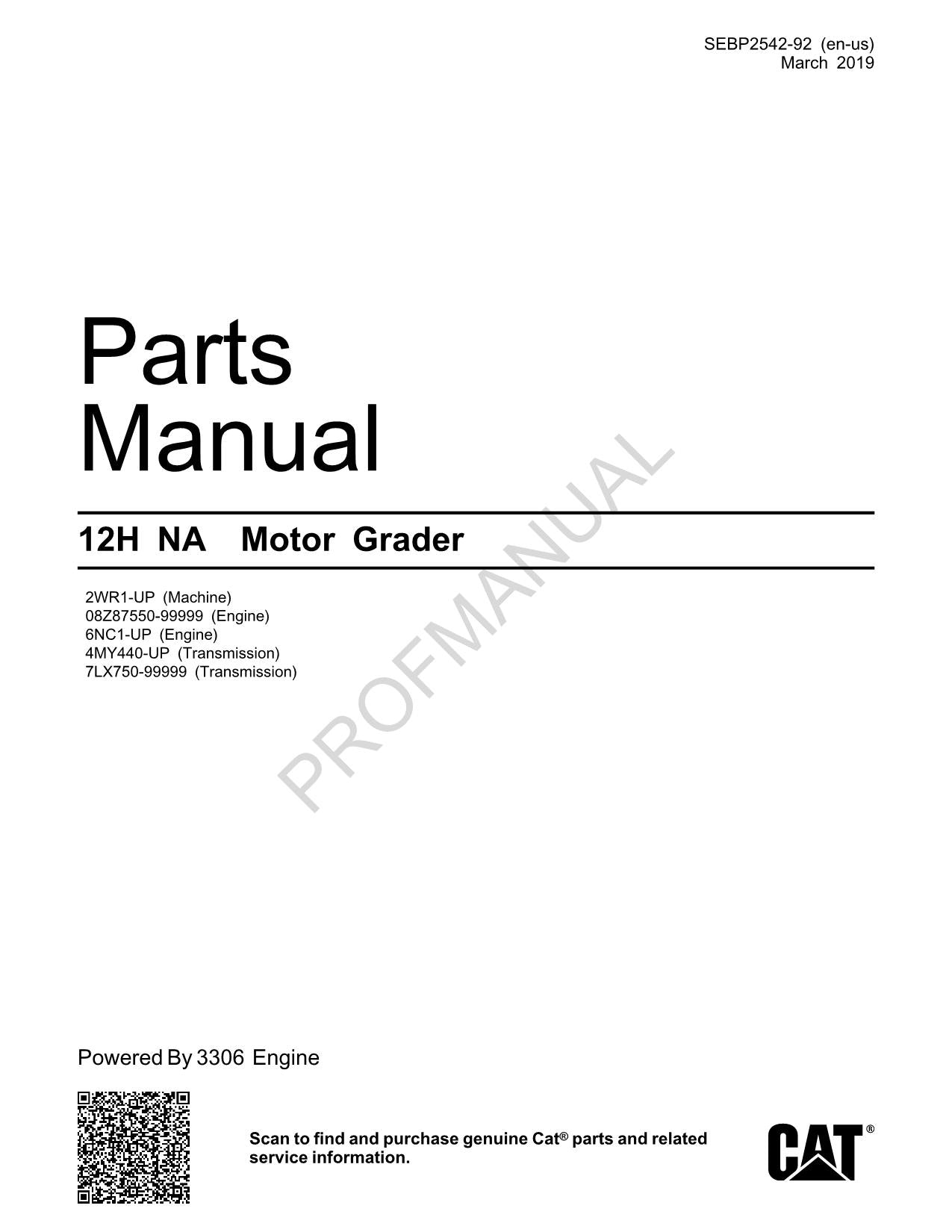 Caterpillar Cat 12H NA Motor Grader Parts Catalog Manual SEBP2542