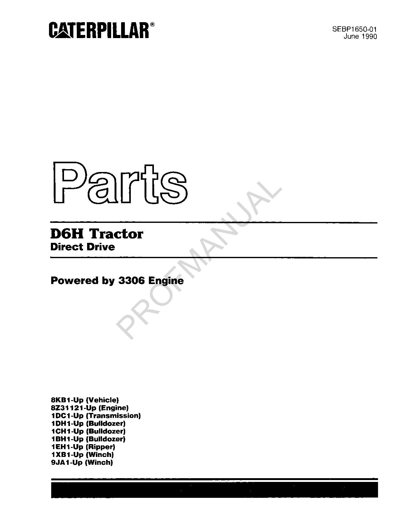 Catalogue de pièces détachées pour tracteur Caterpillar Cat D6H à entraînement direct Manuel SEBP1650