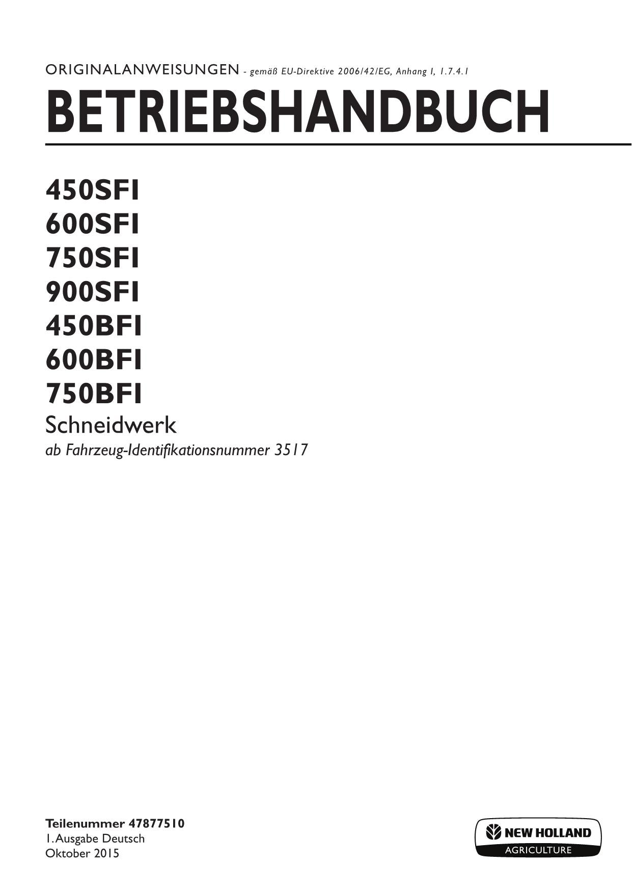 New Holland 450BFI 450SFI 600BFI 600SFI Schneidwerk Manuel d'instructions