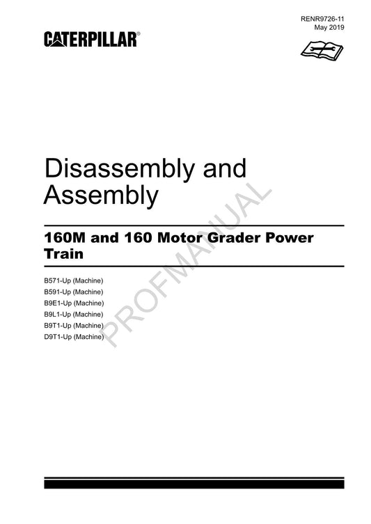 Caterpillar 160M 160 Motor Grader Power Train Disassemb Assembly Service Manual