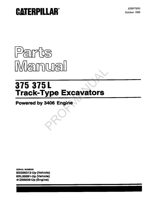 Caterpillar Cat 375 375L Track Type Excavator Parts Catalog Manual XEBP7820