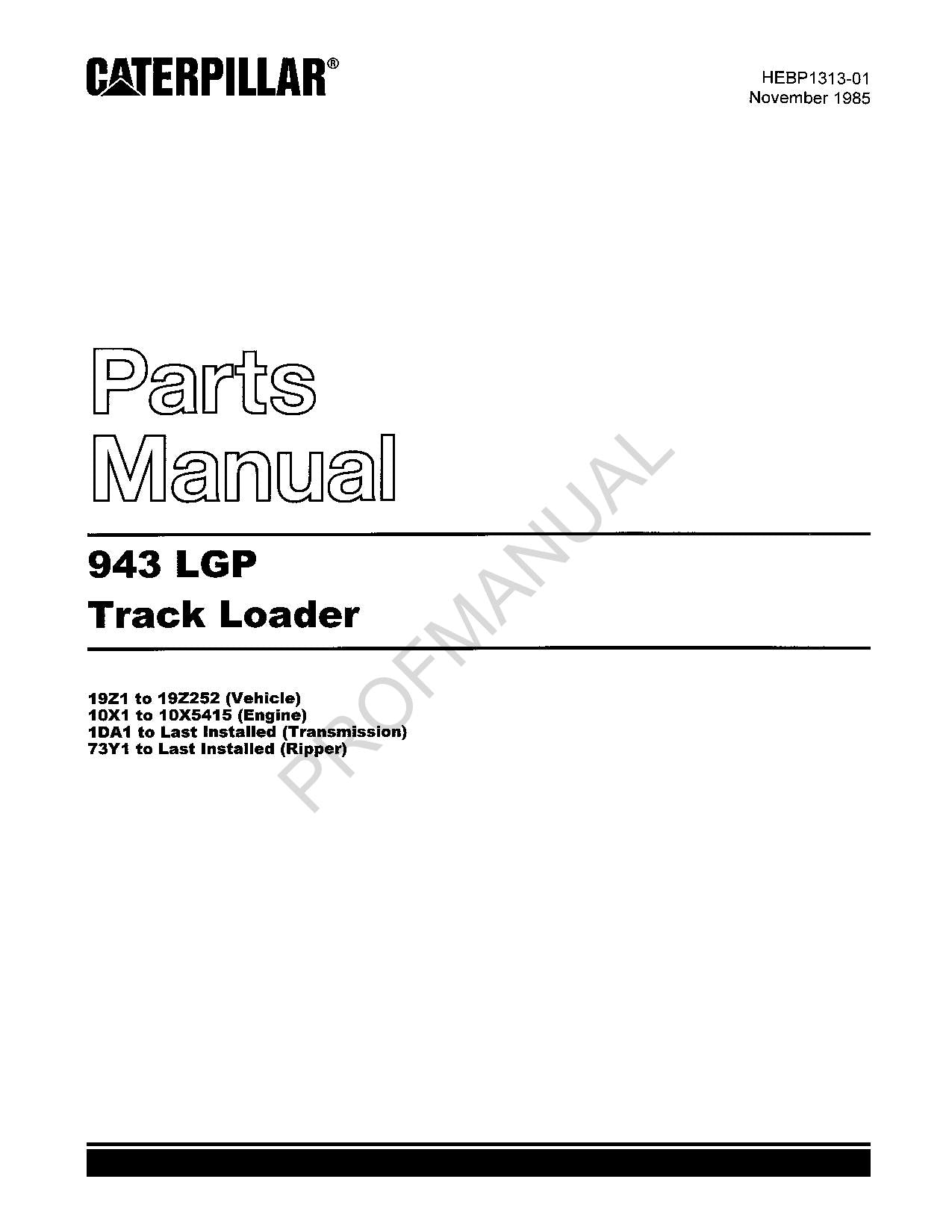 Caterpillar Cat 943 LGP Track Loader Parts Catalog Manual HEBP1313