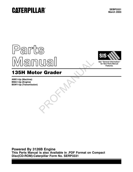 Caterpillar Cat 135H Motor Grader Parts Catalog Manual SEBP3331