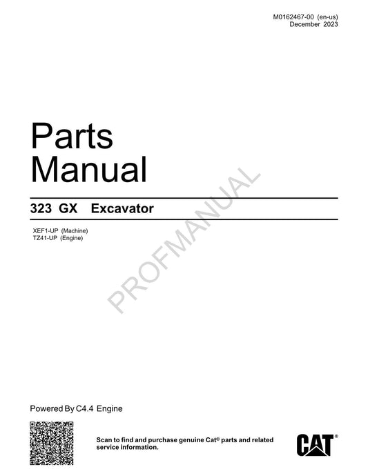 Caterpillar Cat 323 GX Excavator Parts Catalog Manual ser XEF1-up TZ41-Up