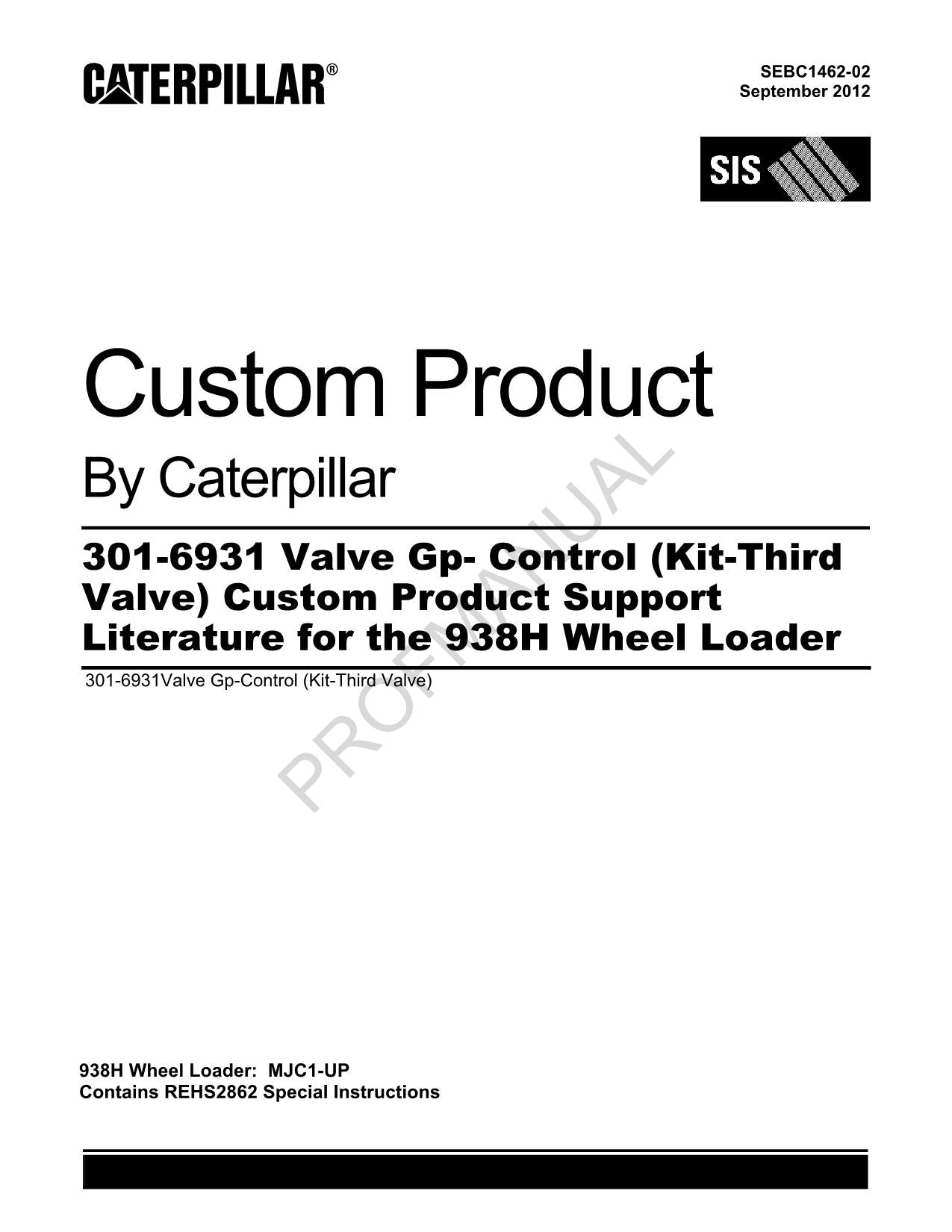 Caterpillar 301 6931 Valve Gp 3rd Valve 938H Wheel Loader Parts Catalog Manual