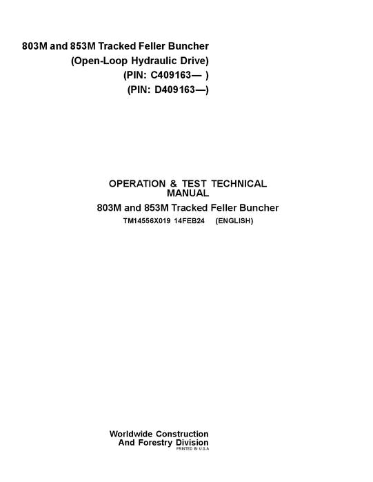 JOHN DEERE 803M 853M BÜNDELMASCHINEN-BETRIEBSTEST TECHNISCHES HANDBUCH TM14556X019