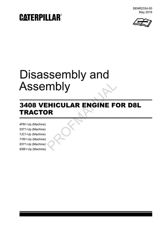 Caterpillar CAT 3408 VEHICULAR ENGINE D8L TRACTOR Manual Disassembly Assembly