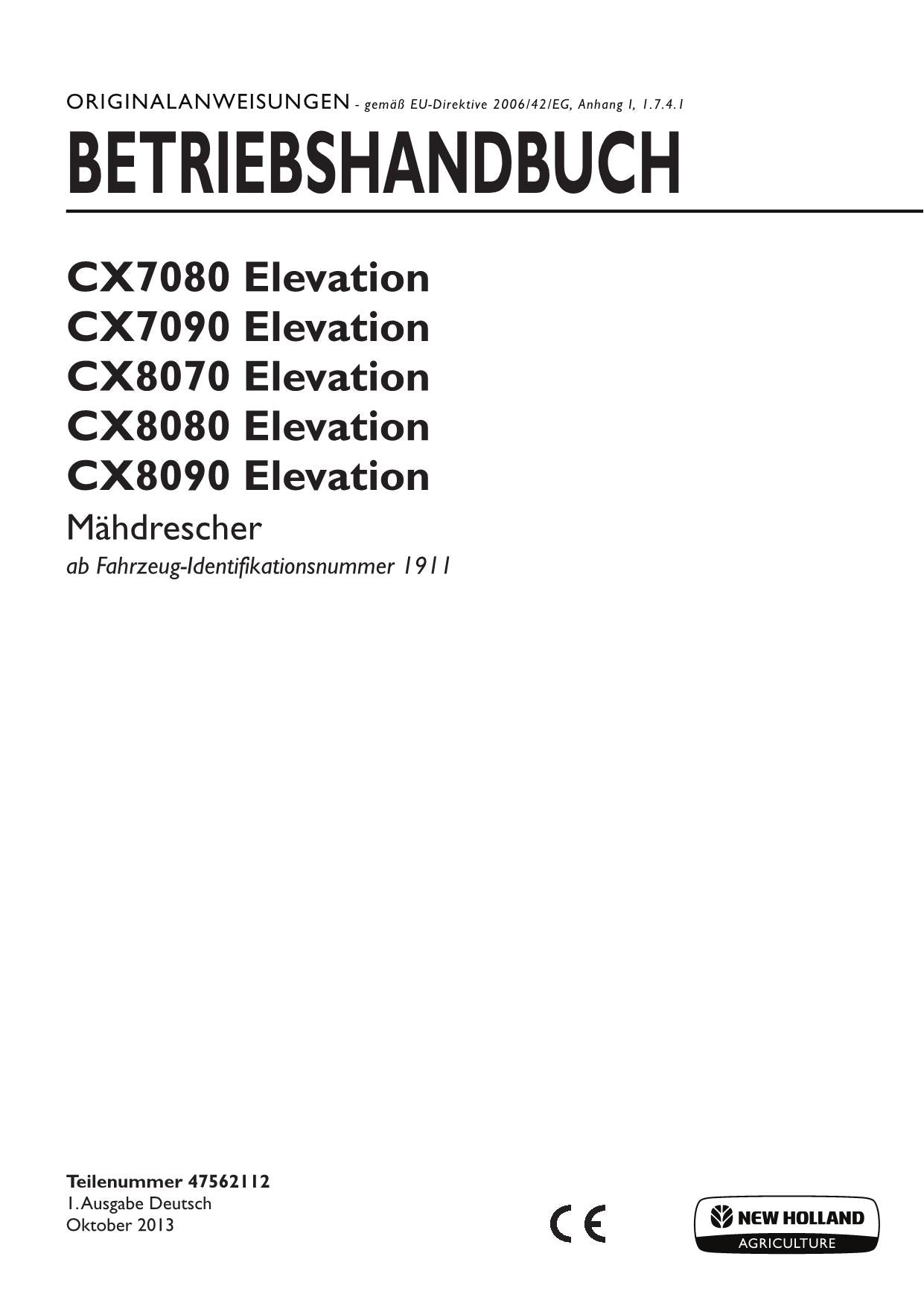 New Holland CX8080 CX8090 Elevation Mähdrescher Betriebsanleitung Ab 1911