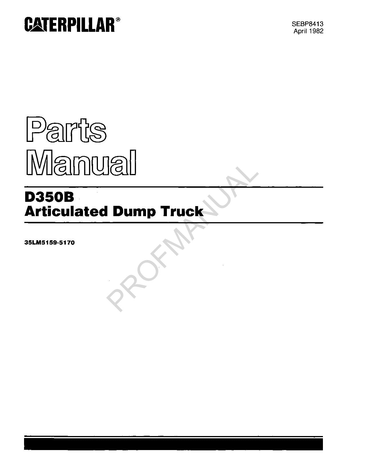 Caterpillar Cat D350B Articulated Dump Truck Parts Catalog Manual SEBP8413