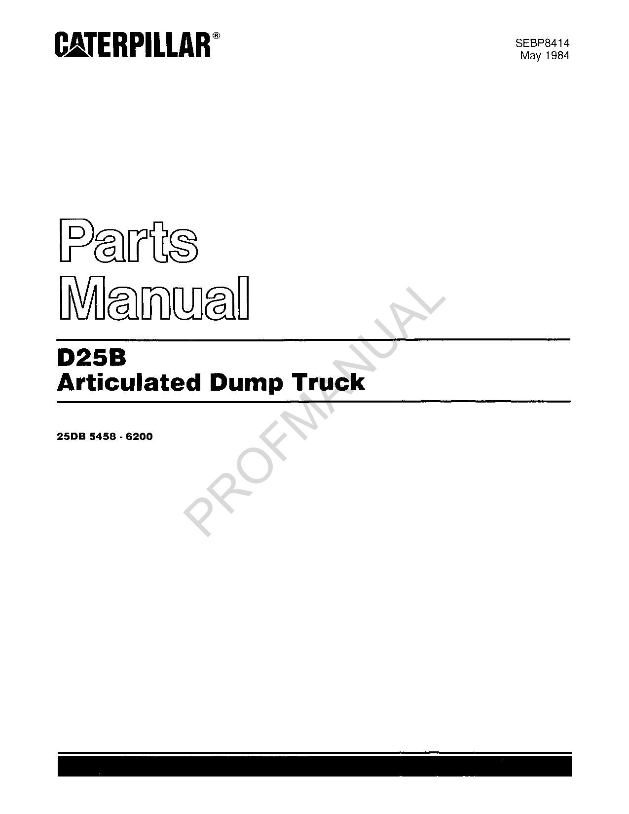 Caterpillar Cat D25B Articulated Dump Truck Parts Catalog Manual SEBP8414