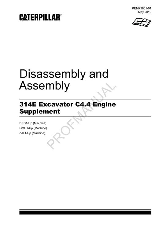 Caterpillar 314E Excavator C4.4 Engine Supplement Disassembly Assembly Manual