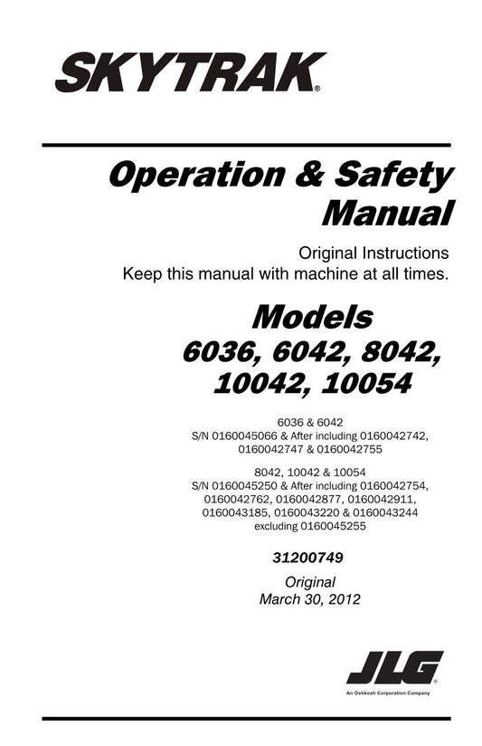 SKYTRAK 10042 10054 6036 6042 8042 Telehandler Operators Manual 31200749