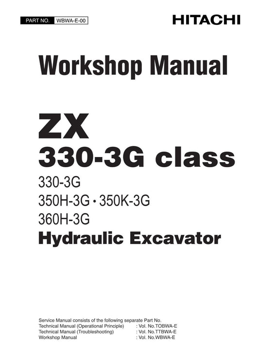 Hitachi ZX330-3G ZX350H-3G ZX350K-3G ZX360H-3G Excavator Workshop Service manual