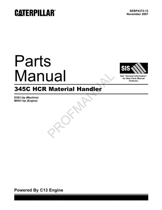 Caterpillar Cat 345C Hcr Material Handler Parts Catalog Manual ser D3S1Up MHX1Up