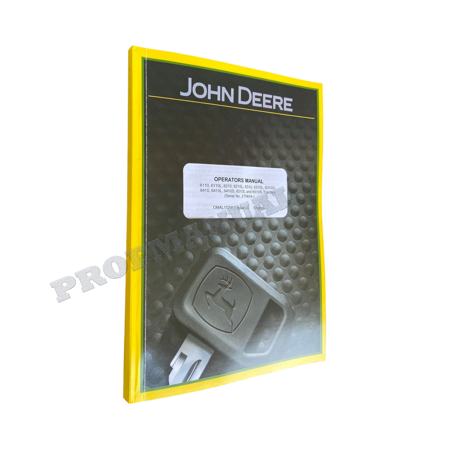 JOHN DEERE 6110 6110L 6210 6210L 6310 6310L 6310S TRACTOR OPERATORS MANUAL BONUS