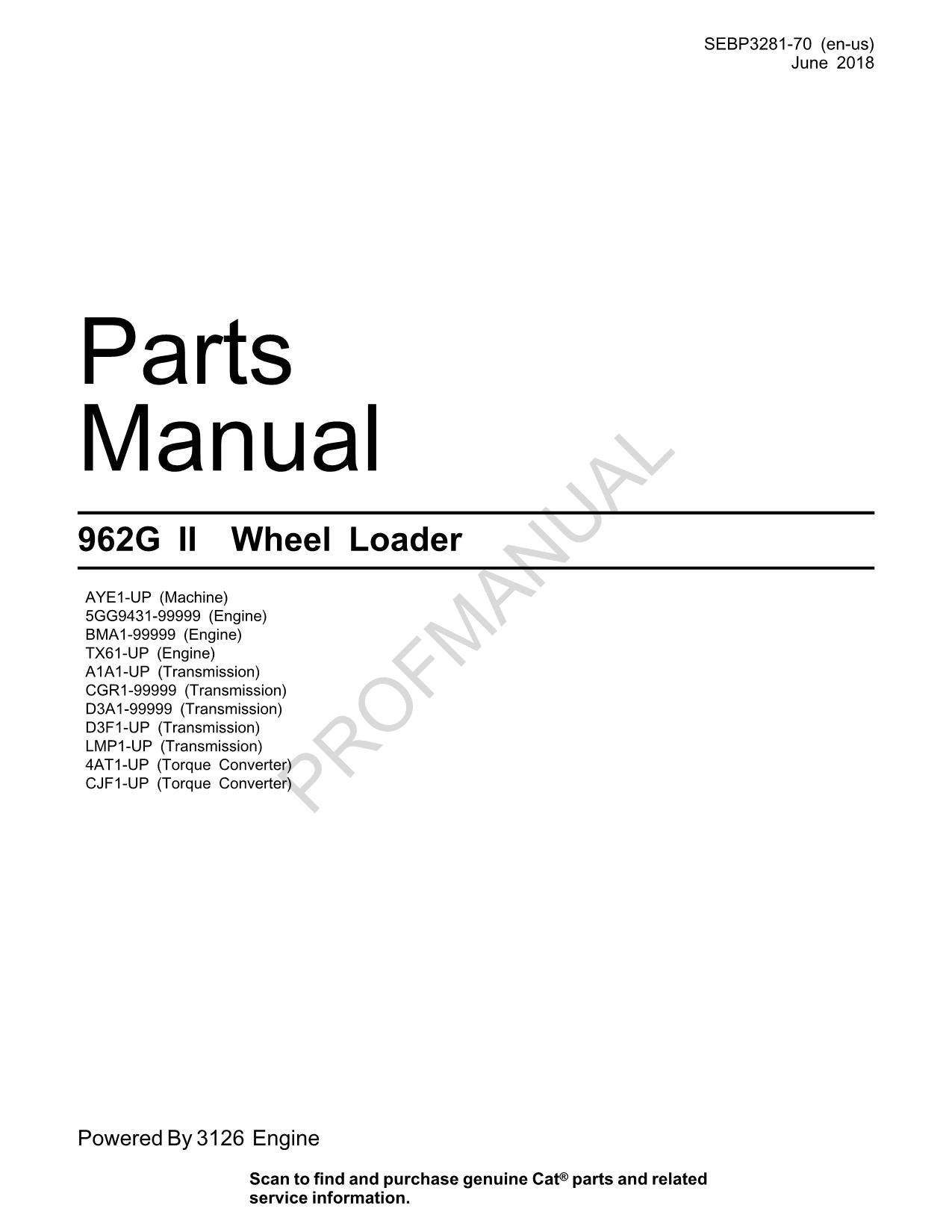 Caterpillar Cat 962G II Wheel Loader Parts Catalog Manual SEBP3281