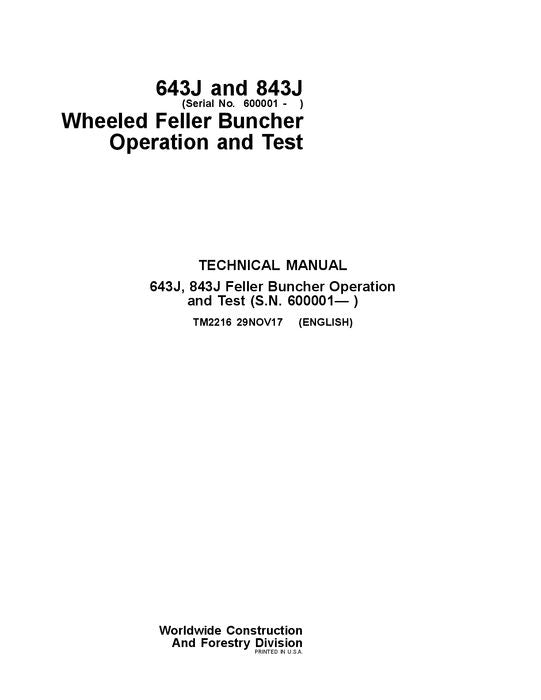 JOHN DEERE 643J 843J WHEELED FELLER BUNCHER OPERATION TEST TECHNICAL MANUAL