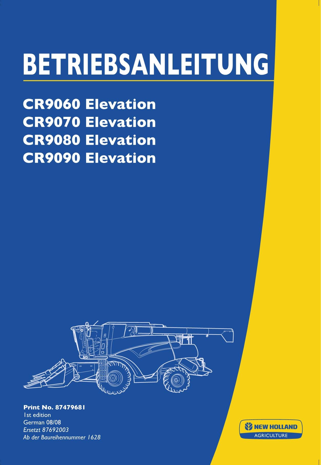 New Holland CR9060 CR9070 CR9080 CR9090 Mähdrescher Betriebsanleitung