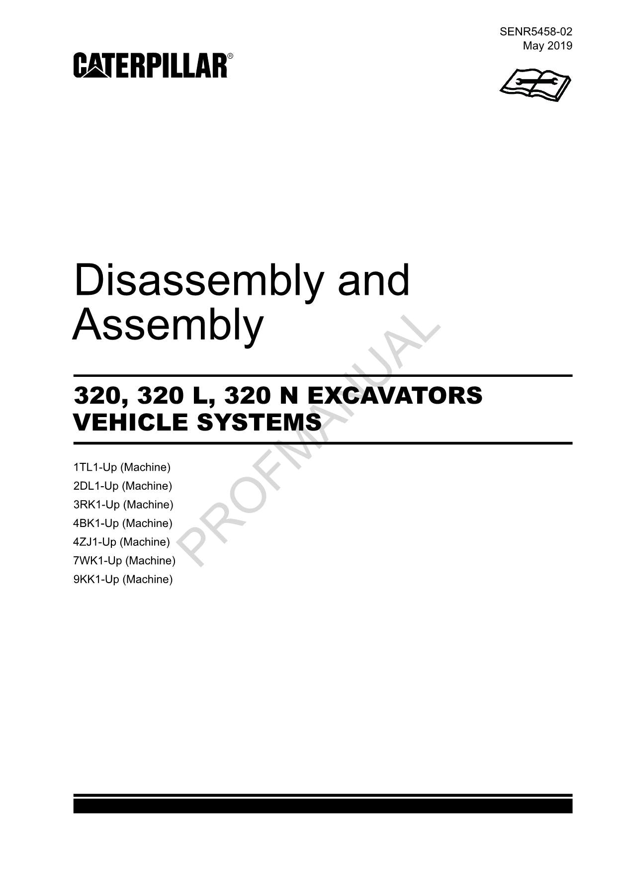 Caterpillar 320 320 L 320 N EXCAVATOR VEHICLE SYSTEM Disassembly Assembly Manual