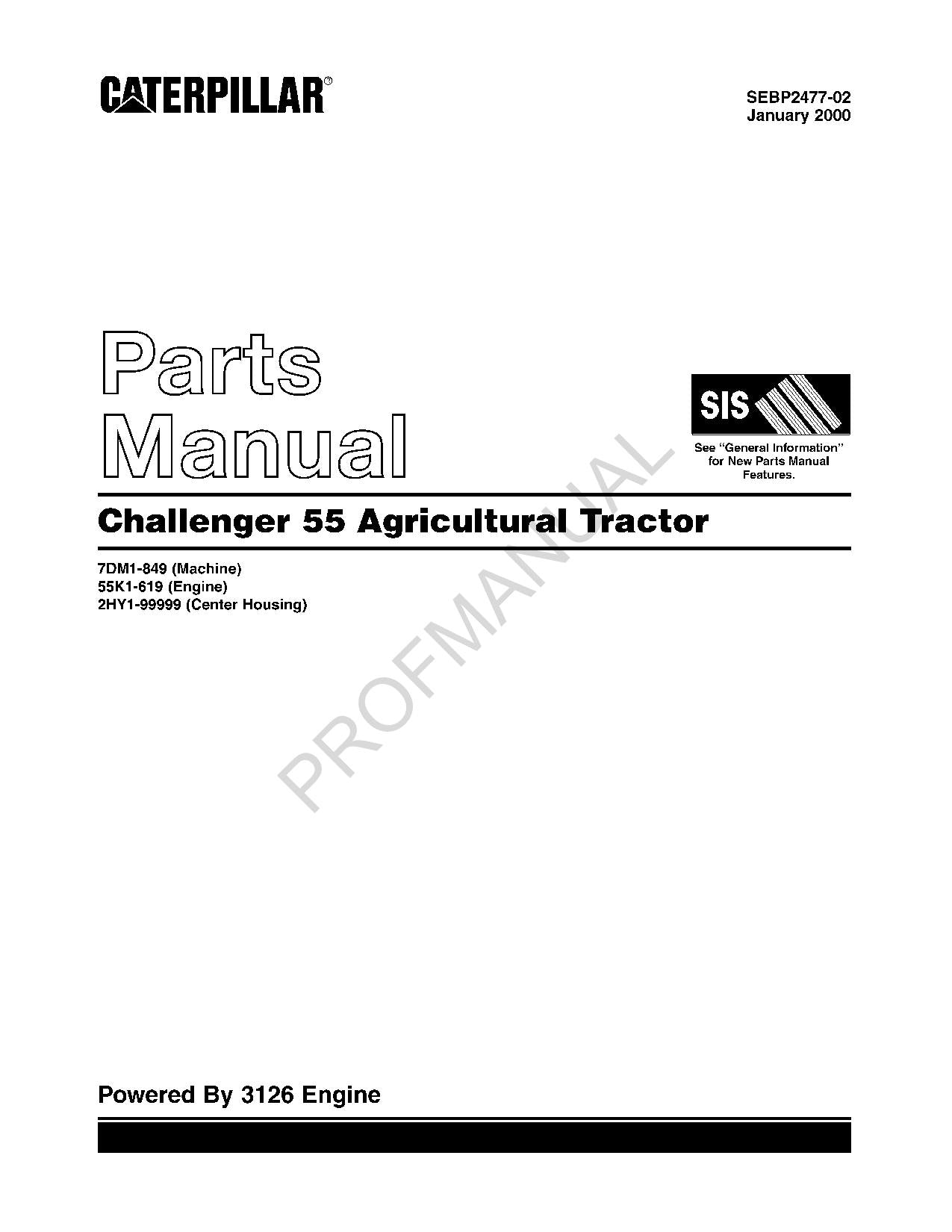 Caterpillar Cat Challenger 55 Agricultural Tractor Parts Catalog Manual SEBP2477