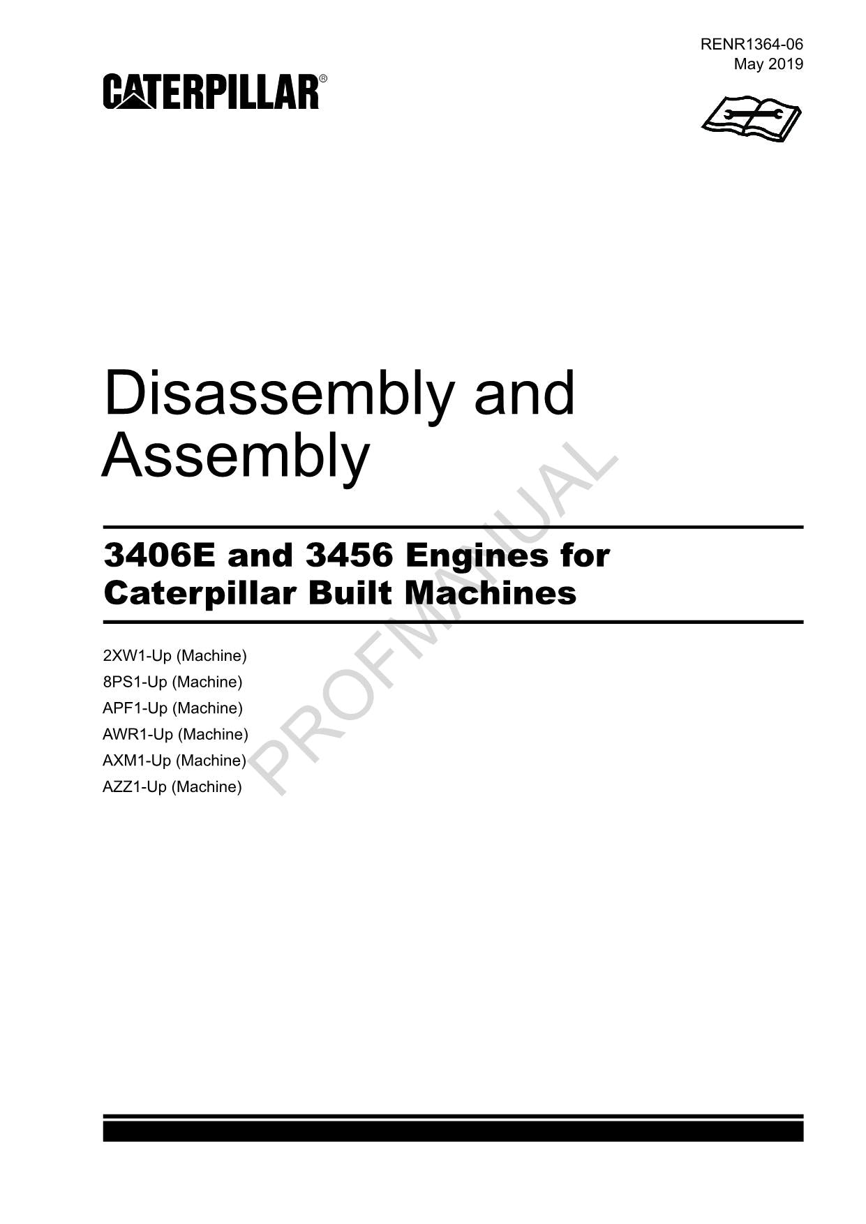 Caterpillar 3406E 3456 ENGINE Built Machine Disassembly Assembly Service Manual