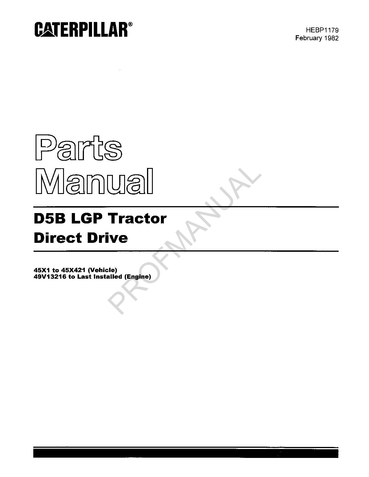 Caterpillar Cat D5B LGP Tractor Direct Drive Parts Catalog Manual HEBP1179