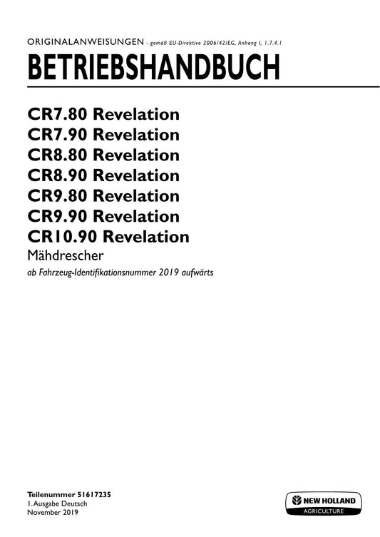 New Holland CR8 80 CR8 90 CR9 80 CR9 90 Revelation Mähdrescher Betriebsanleitung