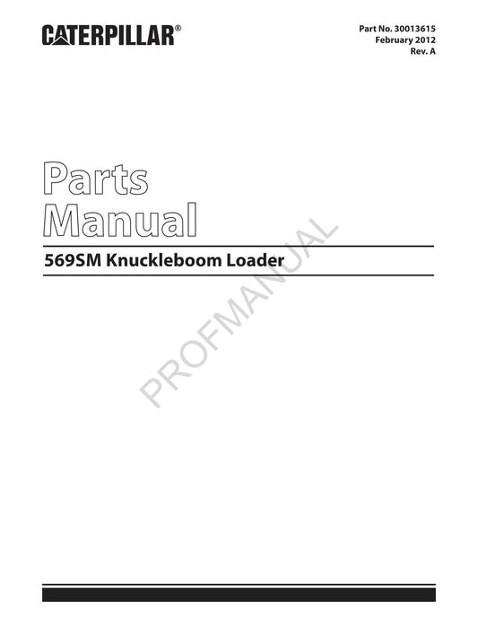 Caterpillar Cat 569SM Knuckleboom Loader Parts Catalog Manual