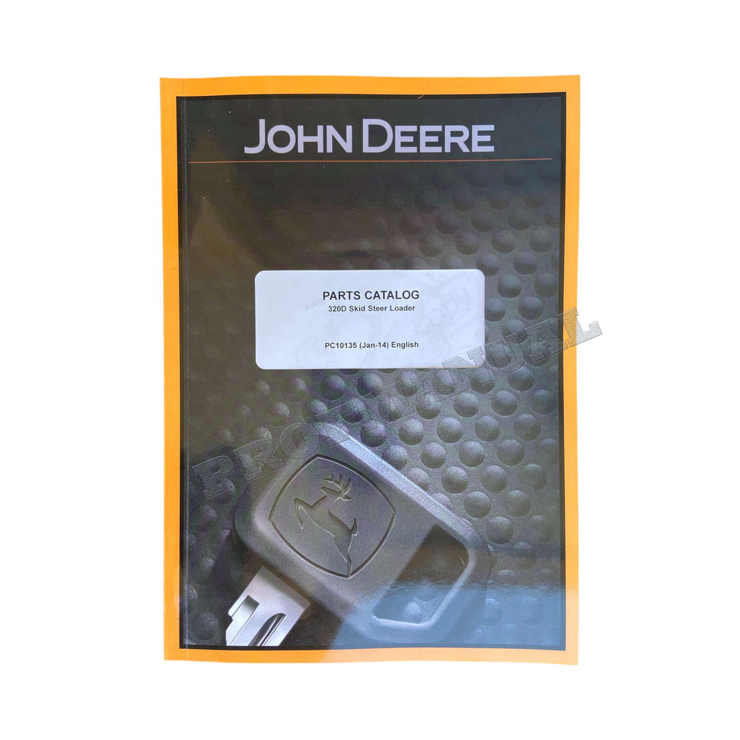 CATALOGUE DE PIÈCES DÉTACHÉES POUR CHARGEUSE COMPACTE JOHN DEERE 320D + !BONUS!