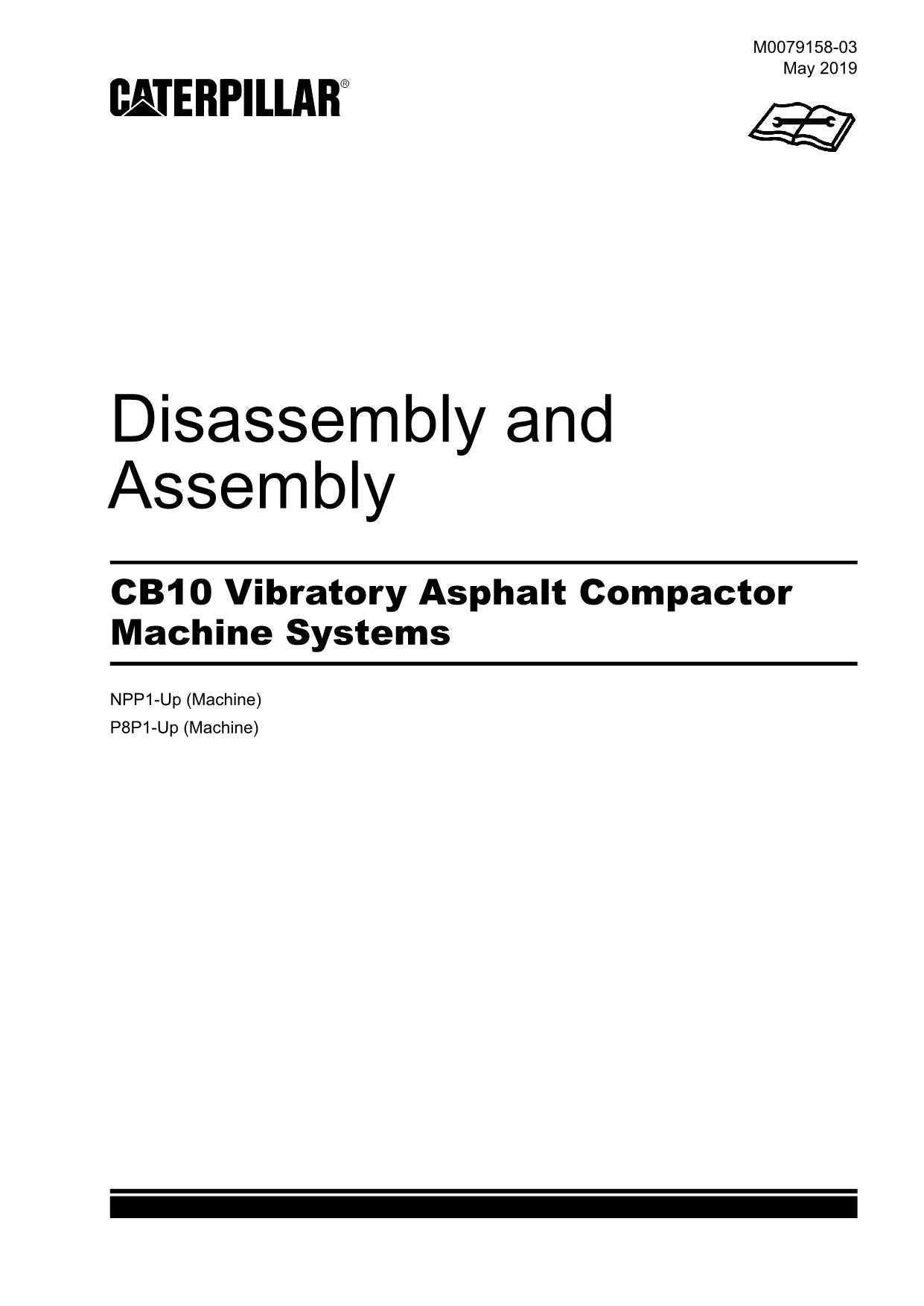 Caterpillar CB10 Compactor Machine SYSTEM Disassembly Assembly Service Manual