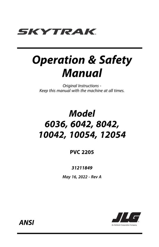 SKYTRAK 10042 10054 12054 6036 6042 8042 Telehandler Operators Manual 31211849