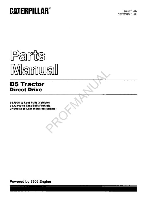 Catalogue de pièces détachées pour tracteur Caterpillar Cat D5 à entraînement direct SEBP1087