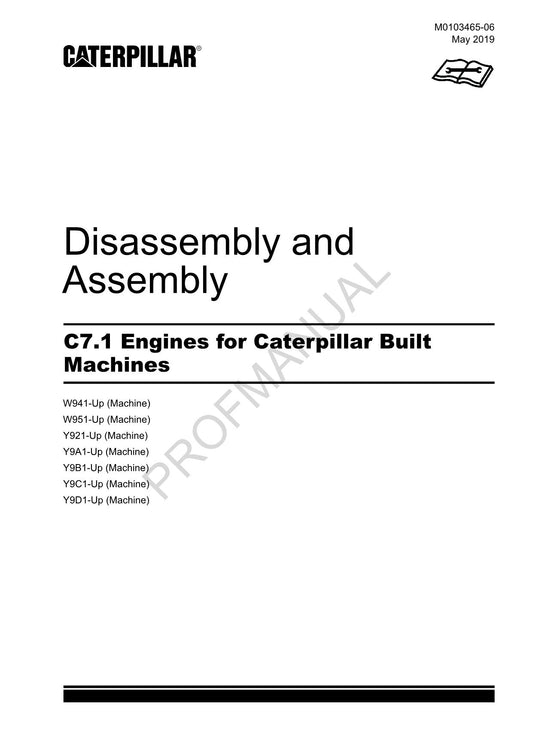 Caterpillar Cat C7.1 ENGINE Disassembly Assembly Service Manual M0103465