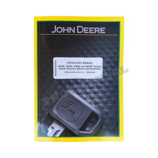 MANUEL D'UTILISATION DU TRACTEUR JOHN DEERE 5045E 5055E 5065E 5075E AUSTRALIE