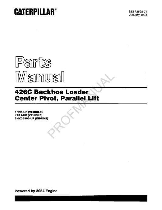 Caterpillar Cat 426C Backhoe Loader Parts Catalog Manual SEBP2598