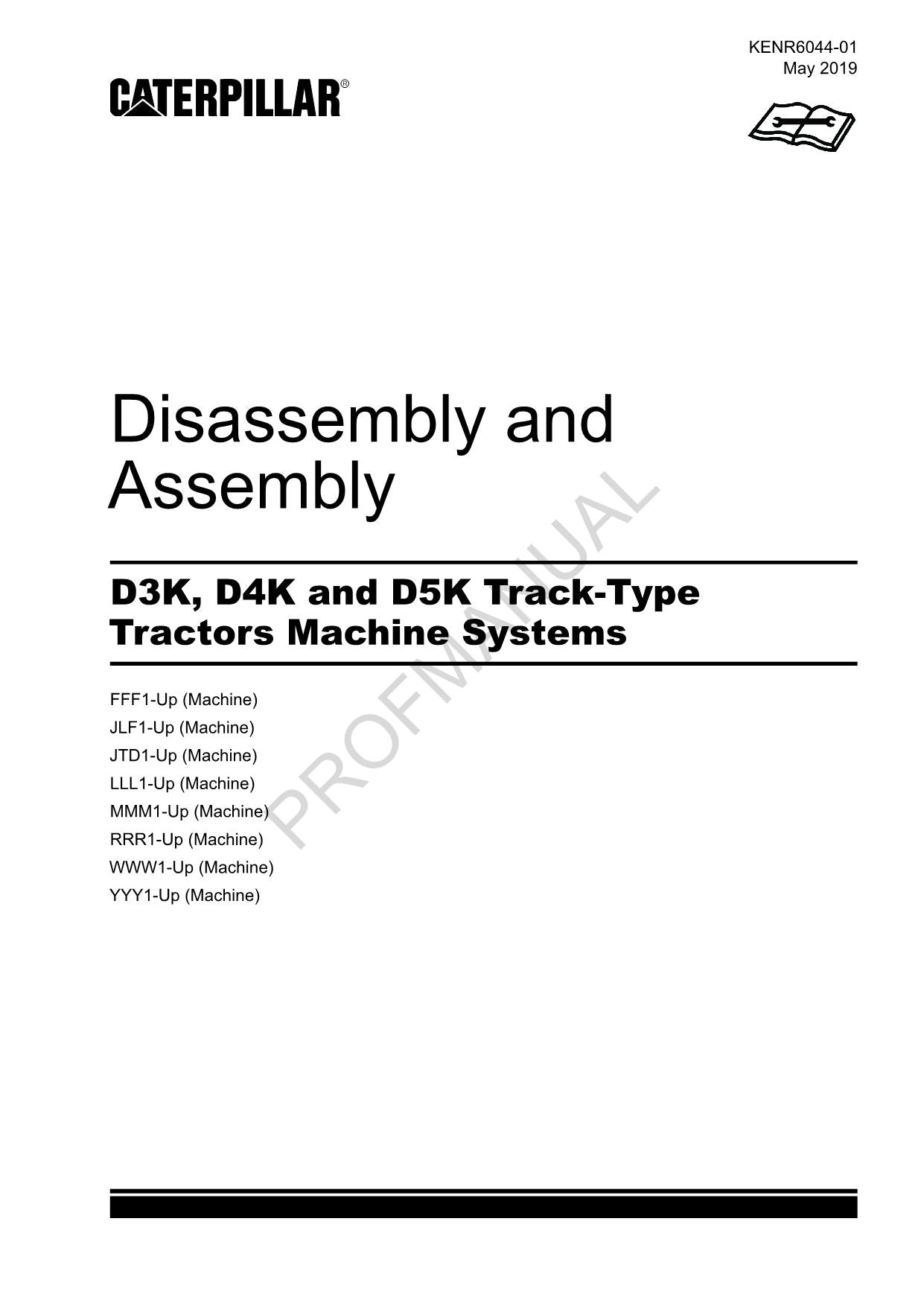 Caterpillar D3K D4K D5K Track Tractor Machine SYSTEM Manual Disassembly Assembly