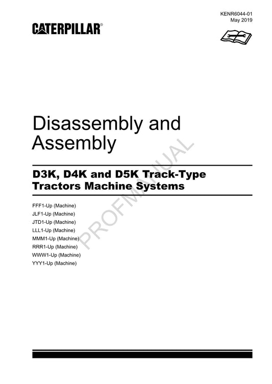 Caterpillar D3K D4K D5K Track Tractor Machine SYSTEM Manual Disassembly Assembly