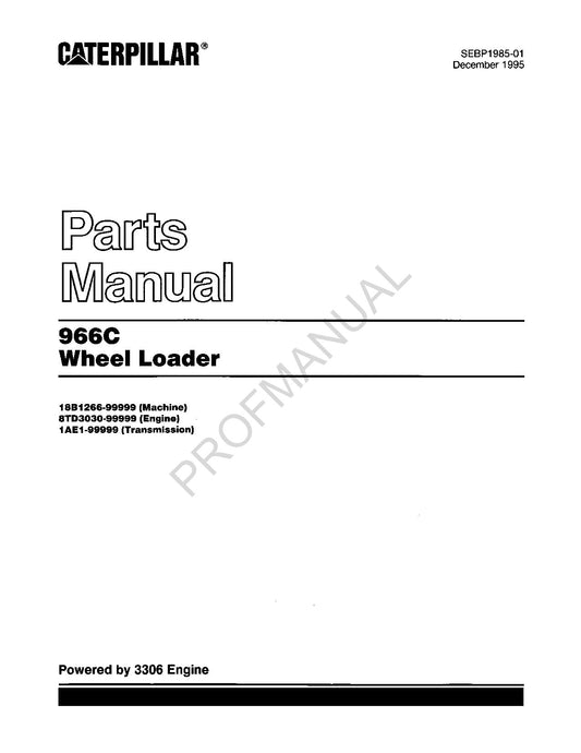 Caterpillar Cat 966C Wheel Loader Parts Catalog Manual SEBP1985