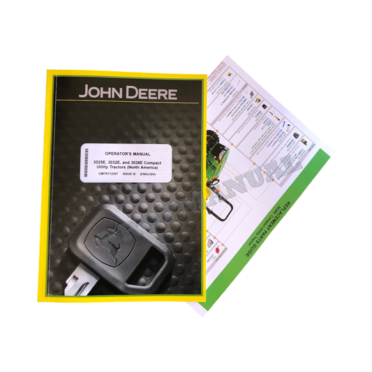 JOHN DEERE 3025E 3038E 3032E TRAKTOR-BETRIEBSHANDBUCH SER KL100001-+ !BONUS!