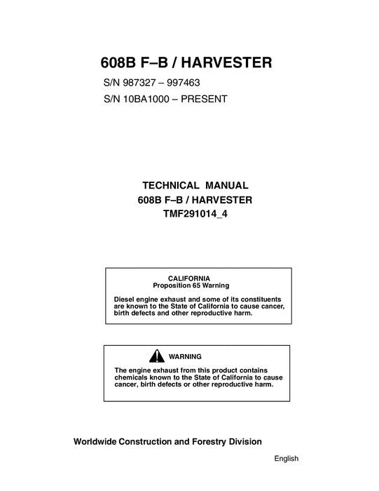 JOHN DEERE 608B TRACKED FELLER BUNCHER SERVICE MANUAL s-n 10BA1000-987327-997472