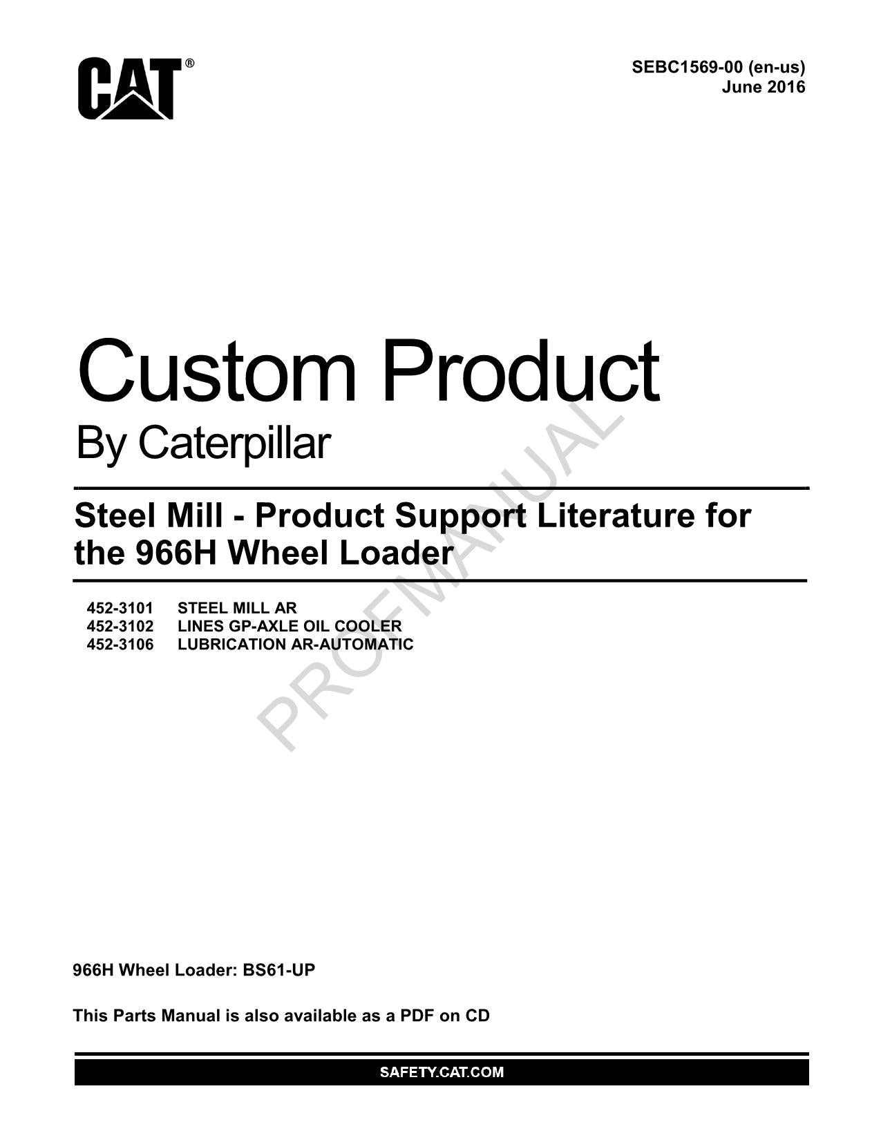 Caterpillar Custom Steel Mill 966H Wheel Loader Parts Catalog Manual SEBC1569