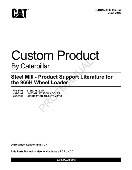 Caterpillar Custom Steel Mill 966H Wheel Loader Parts Catalog Manual SEBC1569