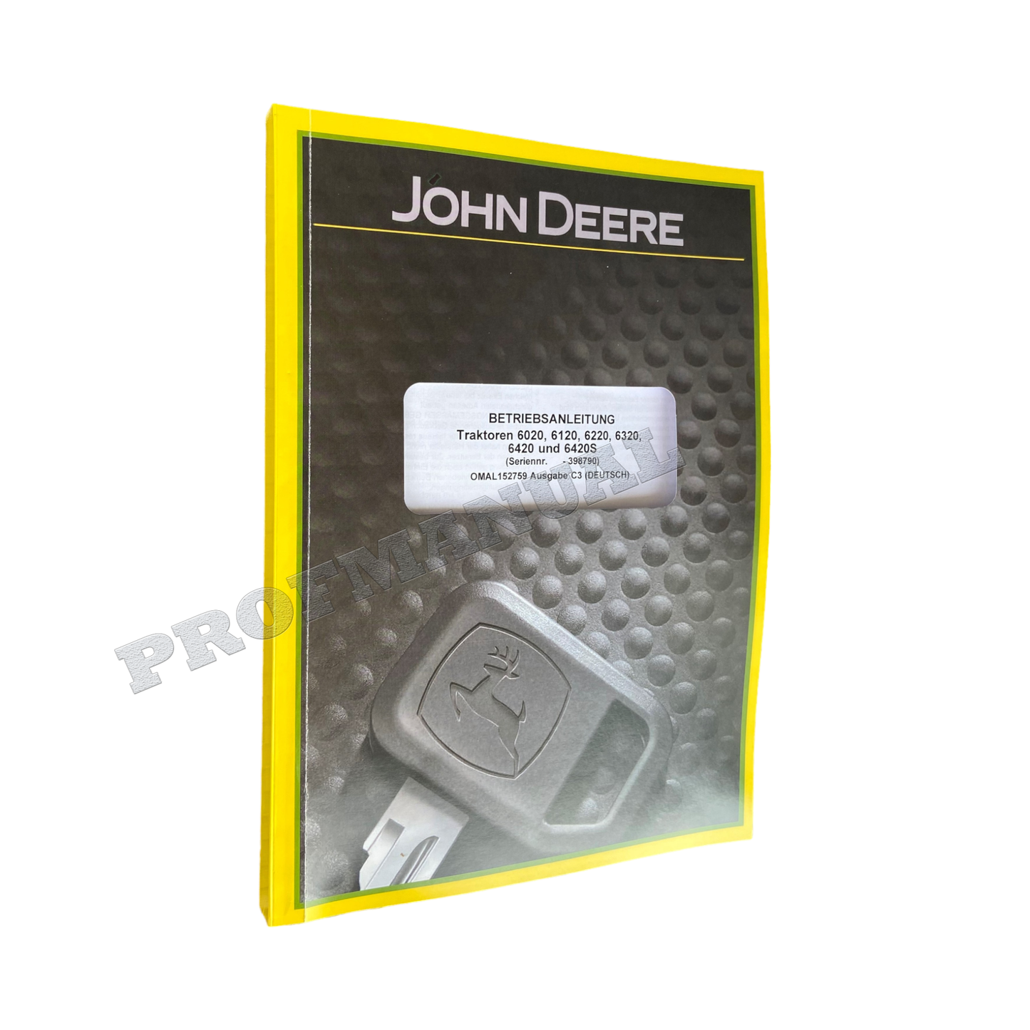 JOHN DEERE TRAKTOREN 6020 6120 6220 6320 6420 6420S TRAKTOR BETRIEBSANLEITUNG #1