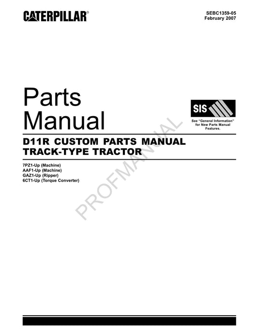 Catalogue de pièces détachées pour tracteur à chenilles Caterpillar Cat D11R Custom SEBC1359