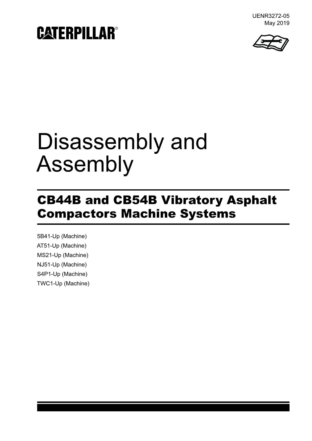 Caterpillar CB44B CB54B Compactor Machine SYSTEM Disassem Assem Service Manual