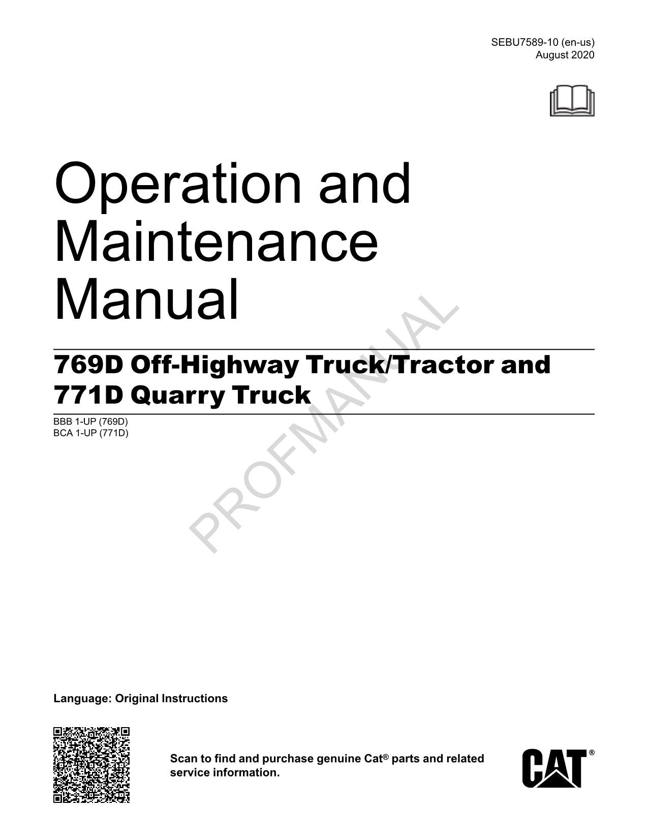 Caterpillar Cat 769D Off Highway 771D Quarry Truck Operators Maintenance Manual